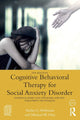 Book cover of: Cognitive Behavioral Therapy for Social Anxiety Disorder. By: Stefan G. Hofmann