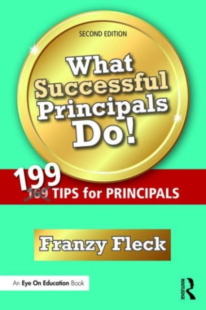Book cover of: What Successful Principals Do!. By: Franzy Fleck