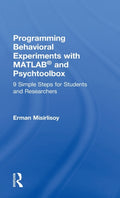 Programming Behavioral Experiments with MATLAB and Psychtoolbox