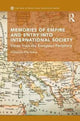 Book cover of: Memories of Empire and Entry into International Society. By: Filip Ejdus