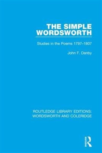 Book cover of: Simple Wordsworth. By: John F. Danby