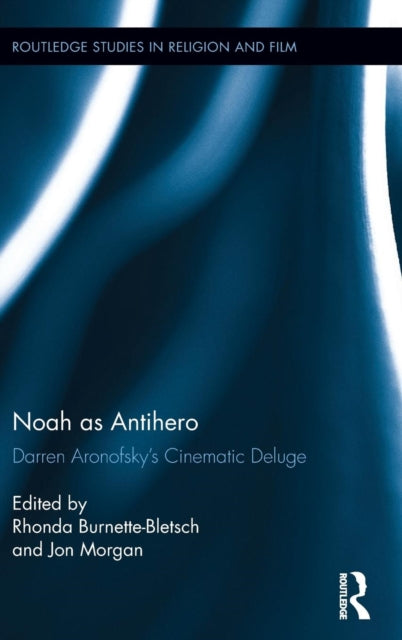 Noah as Antihero