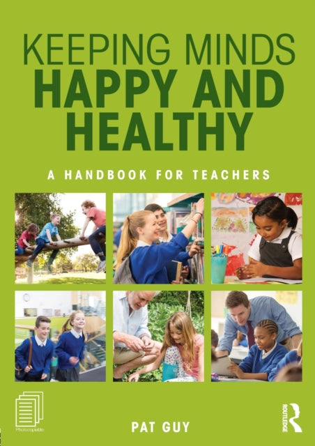 Book cover of: Keeping Minds Happy and Healthy. By: Pat Guy