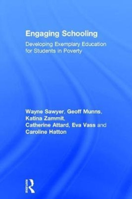 Book cover of: Engaging Schooling. By: Wayne Sawyer