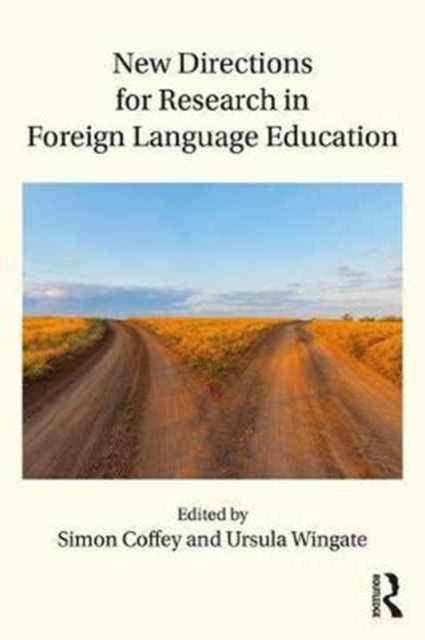 Book cover of: New Directions for Research in Foreign Language Education. By: Simon Coffey