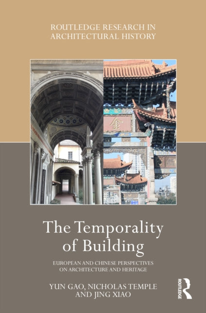 Book cover of: Temporality of Building. By: Yun Gao