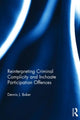 Book cover of: Reinterpreting Criminal Complicity and Inchoate Participation Offences. By: Dennis J. Baker