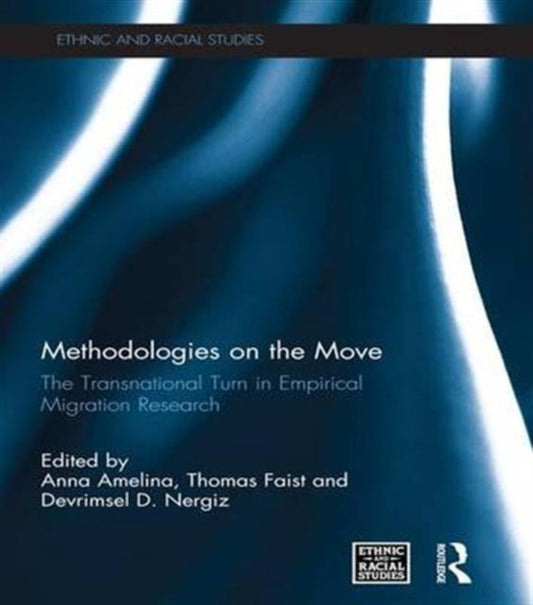 Book cover of: Methodologies on the Move. By: Anna Amelina