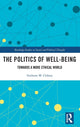 Book cover of: Politics of Well-Being. By: Anthony Clohesy
