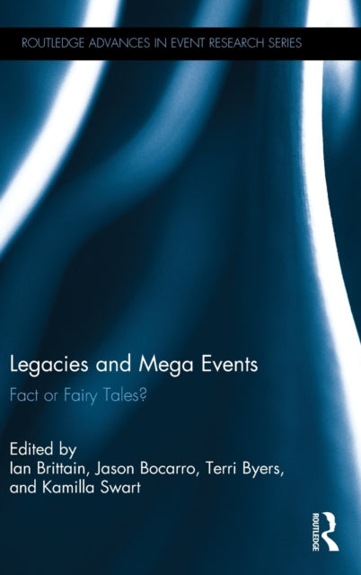 Book cover of: Legacies and Mega Events. By: Ian Brittan