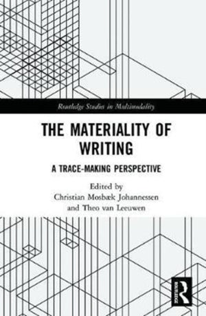 The Materiality of Writing