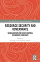 Book cover of: Resource Security and Governance. By: Xinting Jia