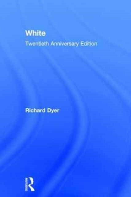 Book cover of: White. By: Richard Dyer
