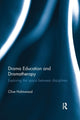 Book cover of: Drama Education and Dramatherapy. By: Clive Holmwood