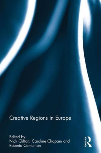 Book cover of: Creative Regions in Europe. By: Nick Clifton