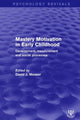 Book cover of: Mastery Motivation in Early Childhood. By: David J. Messer