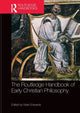 Book cover of: Routledge Handbook of Early Christian Philosophy. By: Rachel Mairs