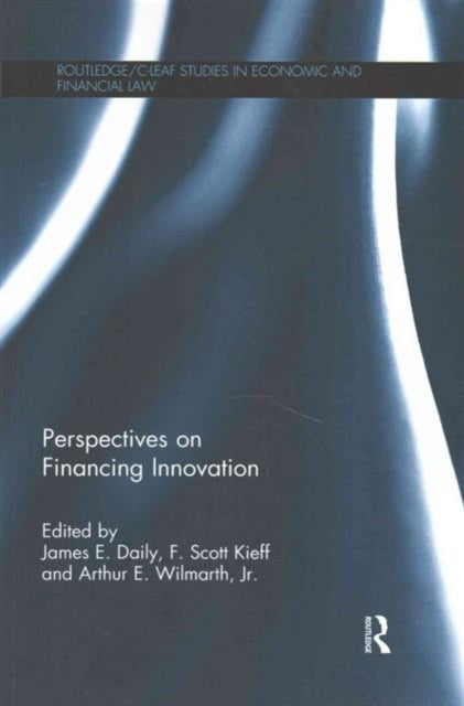 Book cover of: Perspectives on Financing Innovation. By: James E. Daily