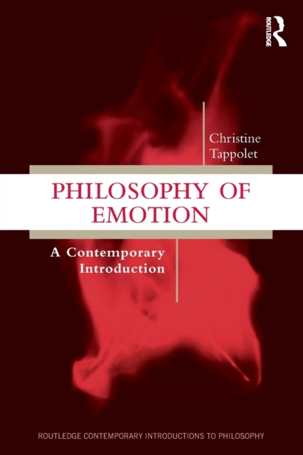 Book cover of: Philosophy of Emotion. By: Christine Tappolet