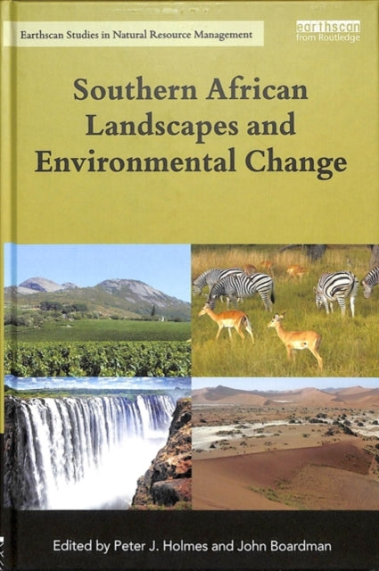 Book cover of: Southern African Landscapes and Environmental Change. By: Peter J. Holmes