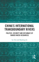 Book cover of: China's International Transboundary Rivers. By: Lei Xie