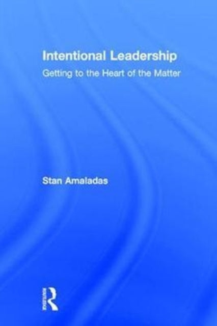 Intentional Leadership