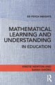 Book cover of: Mathematical Learning and Understanding in Education. By: Kristie Newton