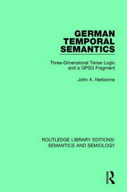 Book cover of: German Temporal Semantics. By: John A. Nerbonne
