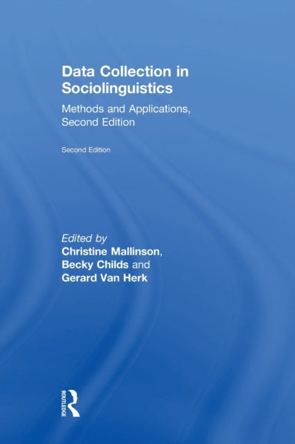 Book cover of: Data Collection in Sociolinguistics. By: Christine Mallinson