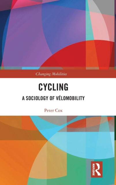 Book cover of: Cycling. By: Peter Cox
