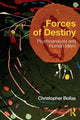 Book cover of: Forces of Destiny. By: Christopher Bollas