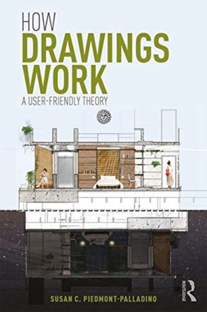 Book cover of: How Drawings Work. By: Susan C. Piedmont-Palladino