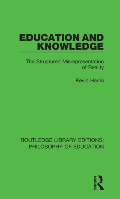 Book cover of: Education and Knowledge. By: Kevin Harris