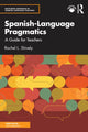 Book cover of: Spanish-Language Pragmatics