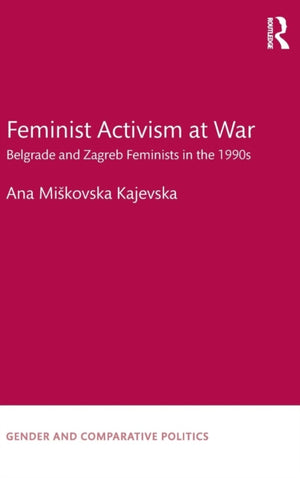 Feminist Activism at War