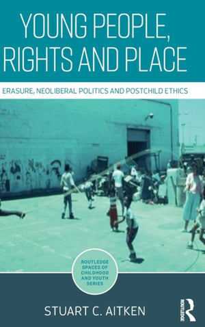 Young People, Rights and Place
