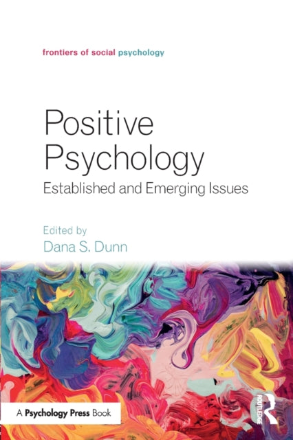Book cover of: Positive Psychology. By: Dana S. Dunn