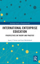 Book cover of: International Enterprise Education. By: Jason J. Turner