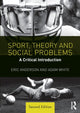 Book cover of: Sport, Theory and Social Problems. By: Anderson, Eric