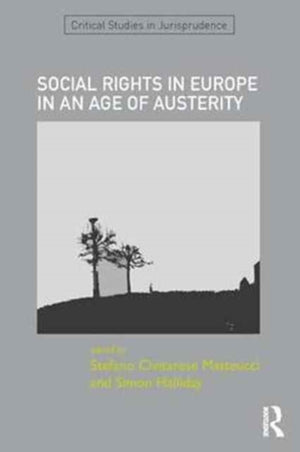 Social Rights in Europe in an AGE of Austerity