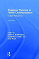 Book cover of: Engaging Theories in Family Communication. By: Dawn O. Braithwaite
