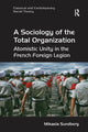 Book cover of: Sociology of the Total Organization. By: Mikaela Sundberg