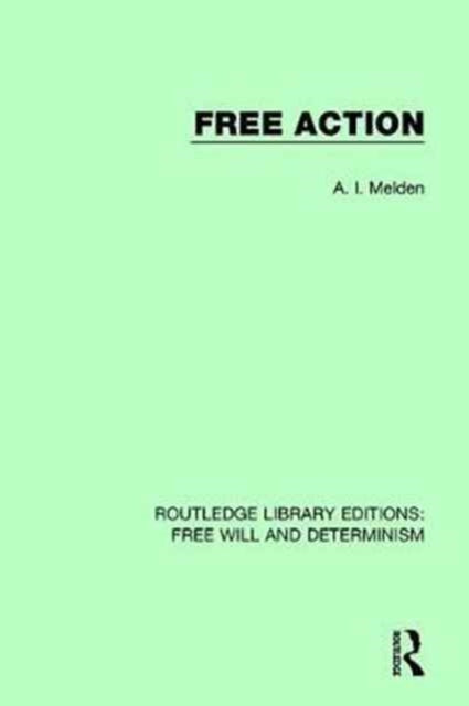 Book cover of: Free Action. By: A. I. Melden