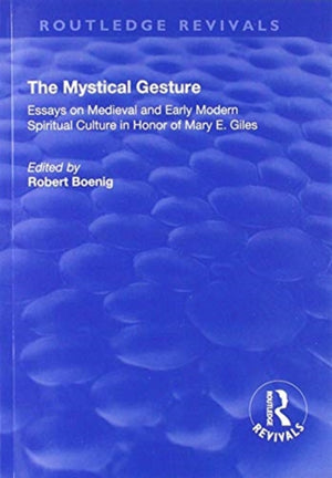 The Mystical Gesture