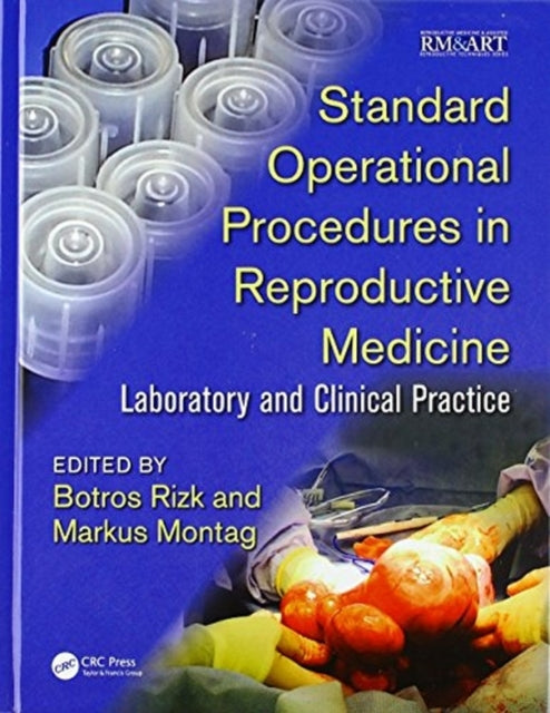 Book cover of: Standard Operational Procedures in Reproductive Medicine. By: Botros Rizk
