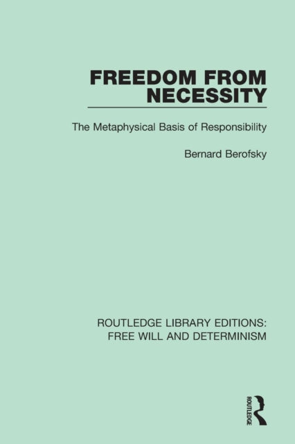 Book cover of: Freedom from Necessity. By: Bernard Berofsky