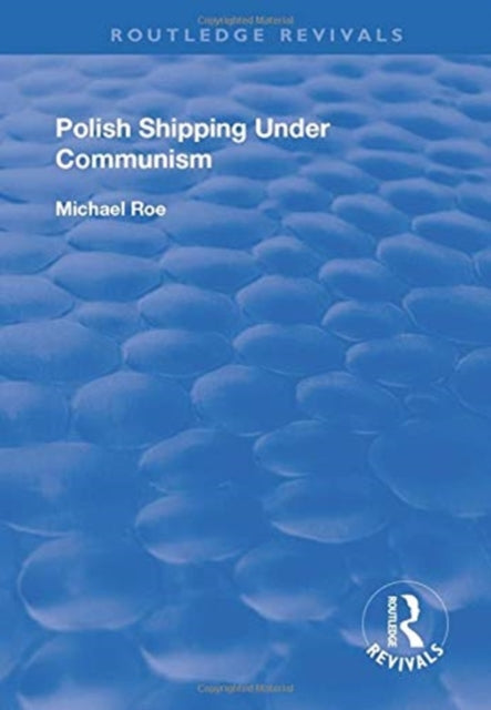 Book cover of: Polish Shipping Under Communism