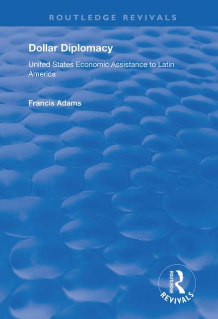 Book cover of: Dollar Diplomacy. By: Francis Adams