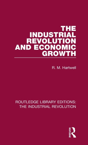 The Industrial Revolution and Economic Growth