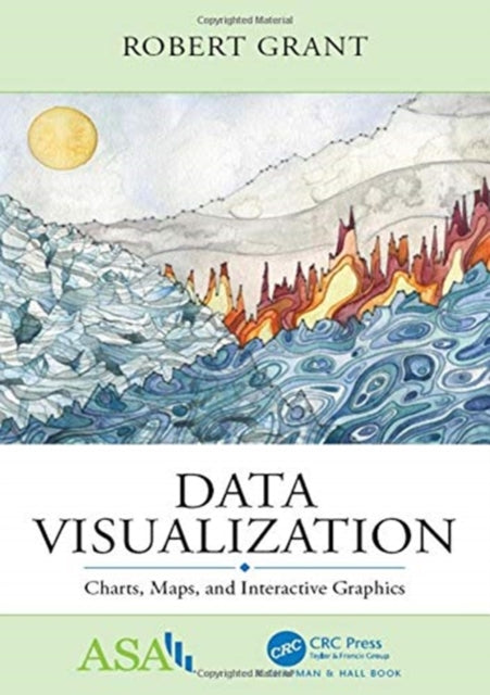 Book cover of: Data Visualization. By: Robert Grant